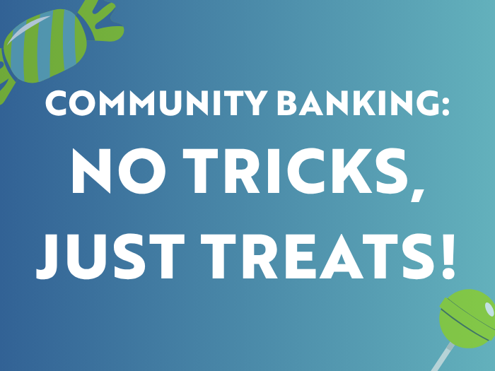 Community Banking: The Treat That Keeps on Giving